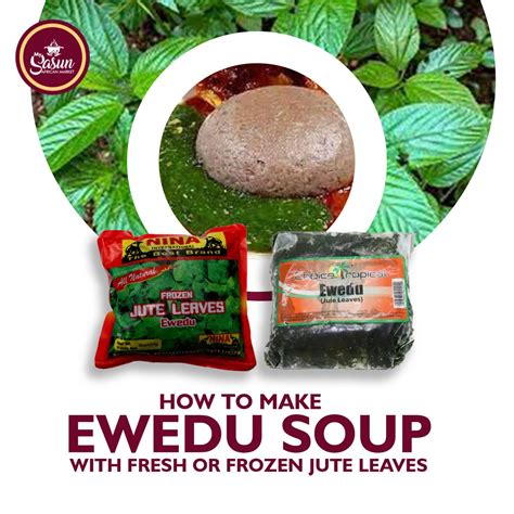 ewadu|How to Cook Ewedu Soup: A Step